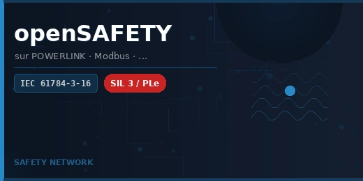 openSAFETY — protocole de sécurité open source SIL 3 (IEC 61784-3-16)